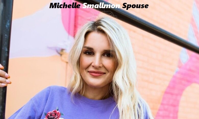 Michelle Smallmon Spouse